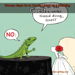 Artistic representation for Woman Says No to Cousin Lizard as a Wedding Guest