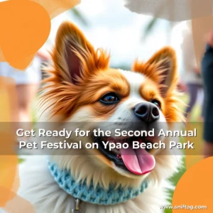 Artistic representation for Get Ready for the Second Annual Pet Festival on Ypao Beach Park
